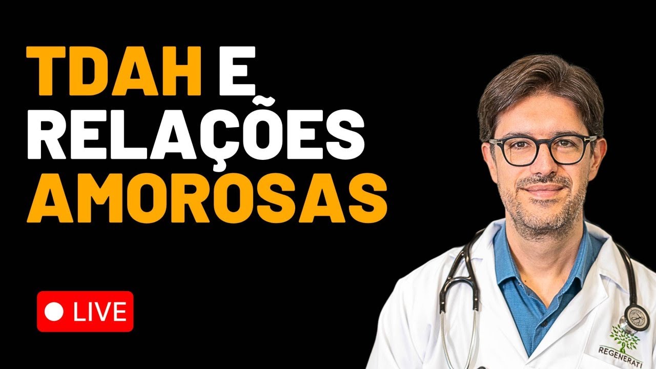 TDAH Nos Relacionamentos
