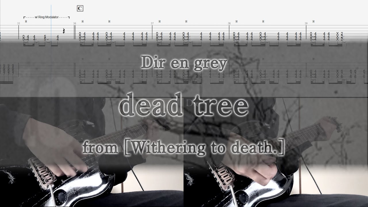 [Tab / Guitar Cover] Dir en grey / dead tree