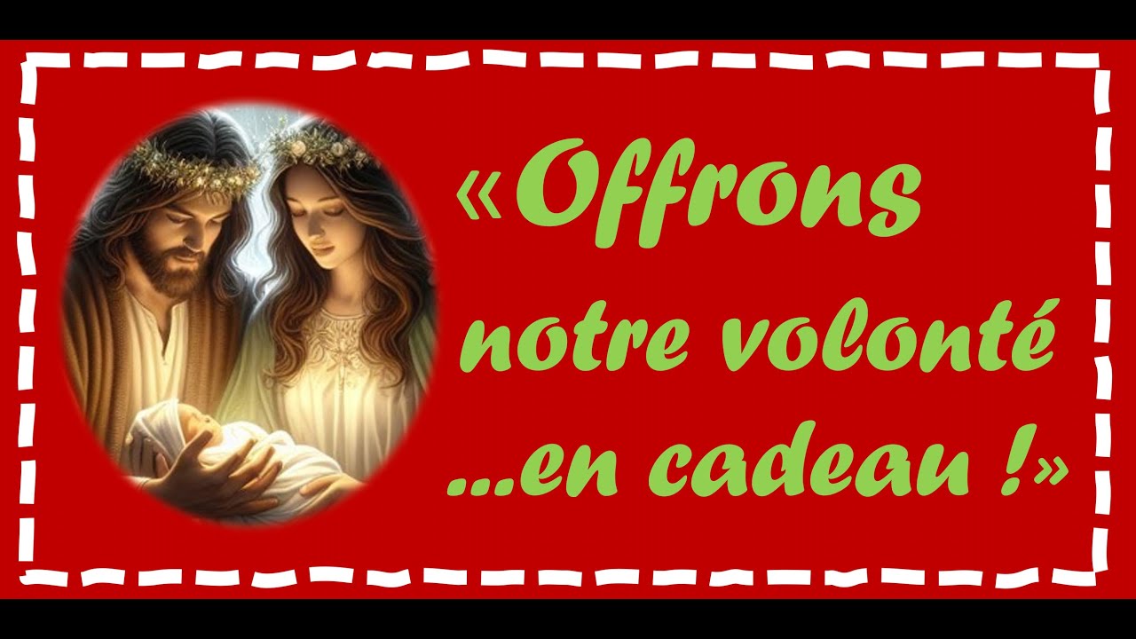 Offrons notre volonté