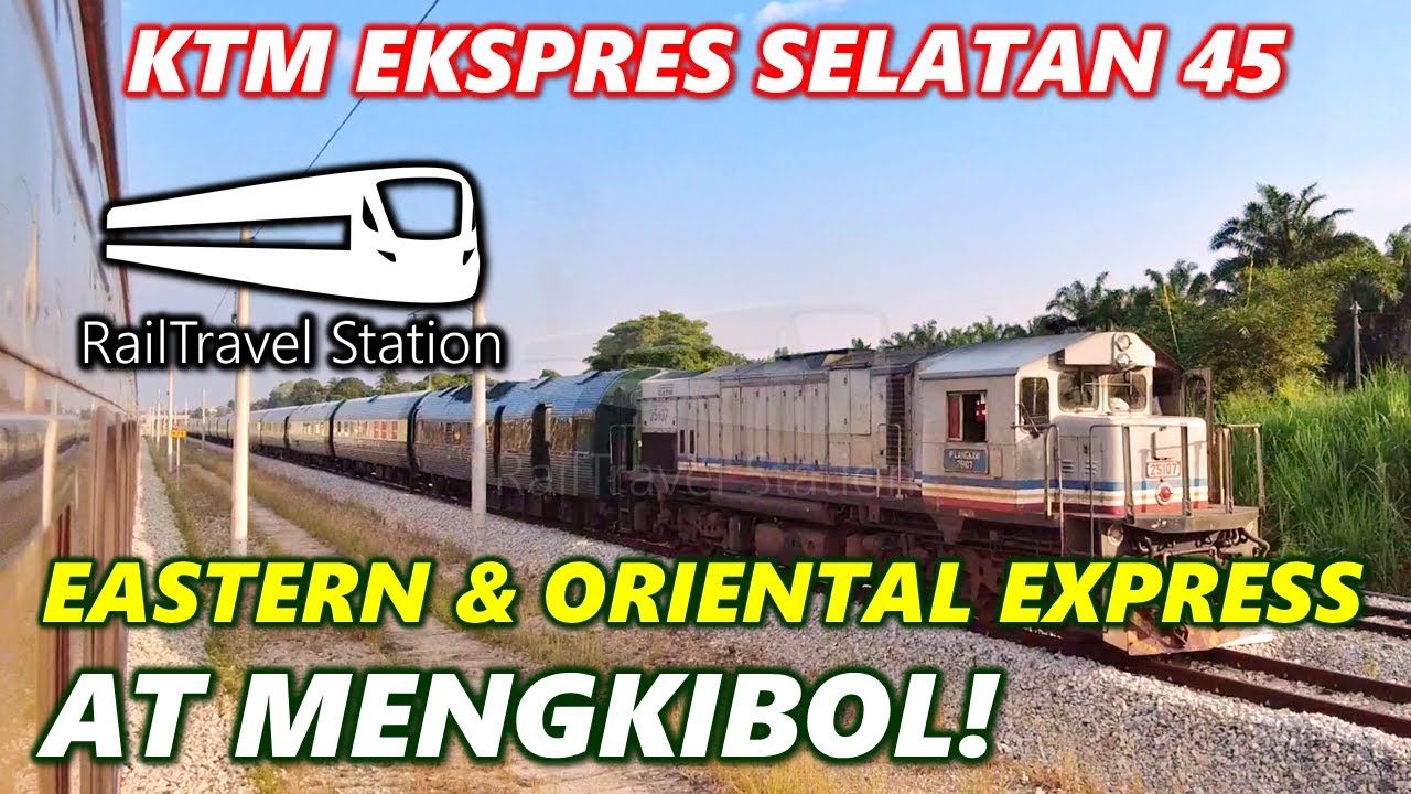 E&O CROSSING AT MENGKIBOL! 🇲🇾🚆 KTM Ekspres Selatan 45dn Kluang→JB Sentral