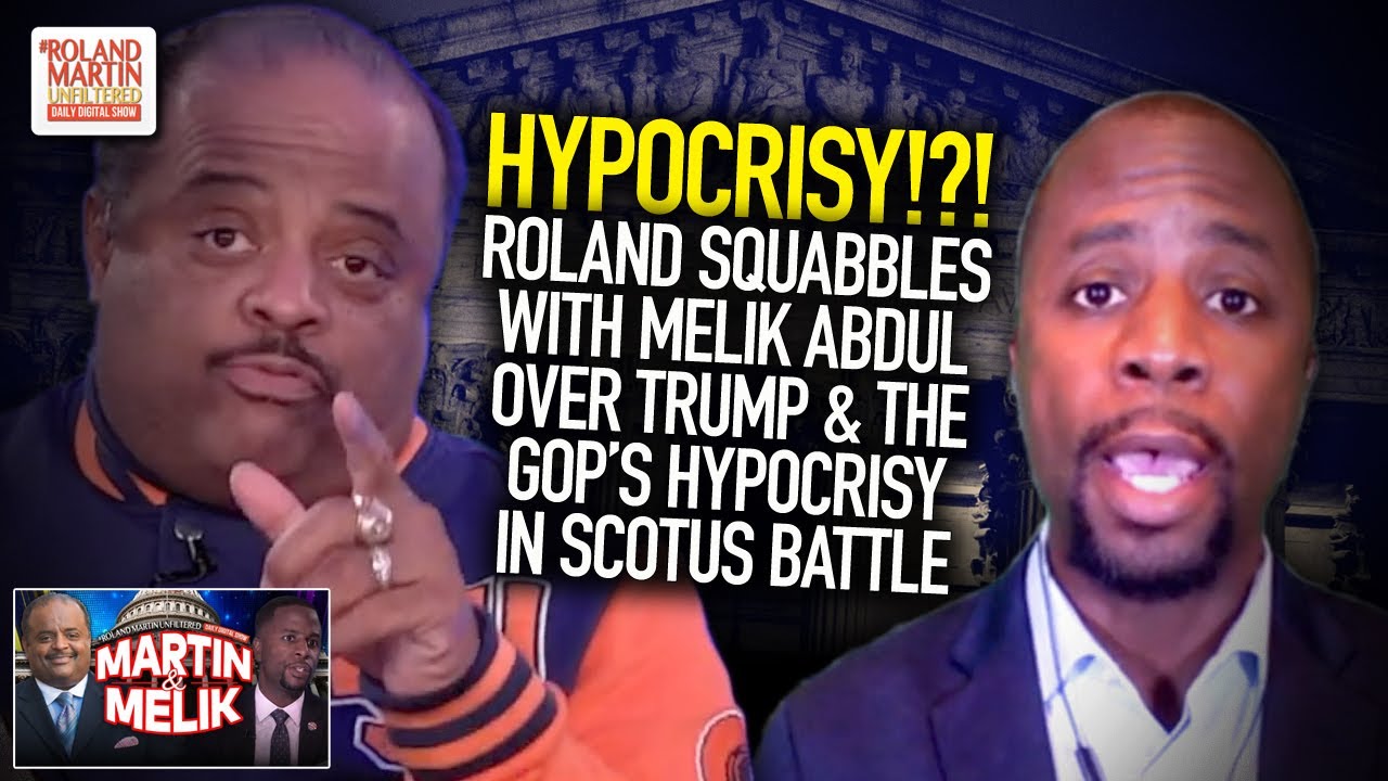 Hypocrisy!?! Roland Squabbles With Melik Abdul Over Trump & The GOP's Hypocrisy In SCOTUS Battle