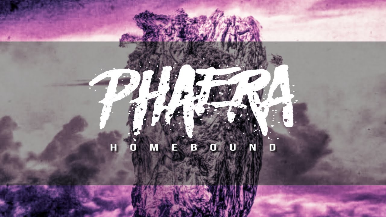 Phaera - Homebound
