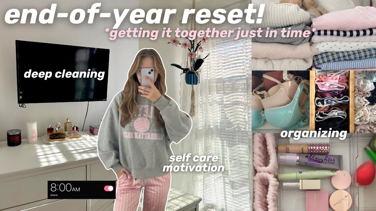 END OF YEAR RESET! 🧺🧘🏼‍♀️  deep cleaning, organizing, self-care, motivation *locking in before 2025*
