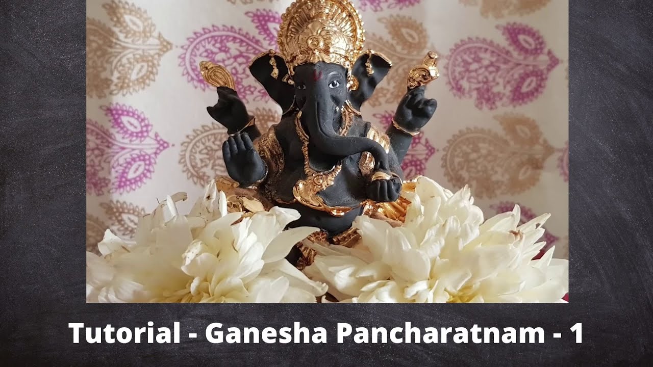 Tutorial | Ganesha Pancharatnam | Mudaakaraatha Modakam  - Shloka- 1 | Hamsadwani