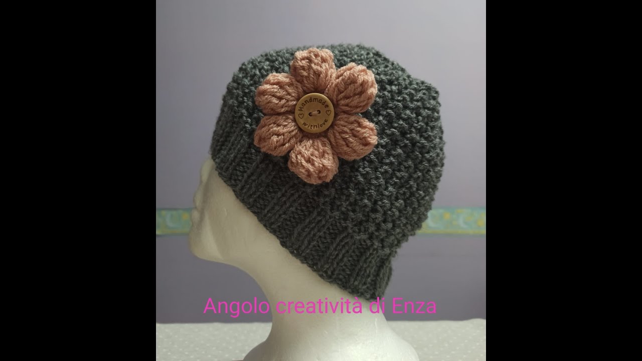 Cappello ai ferri punto sabbia con fiore 🌺🧶Facilissimo e veloce