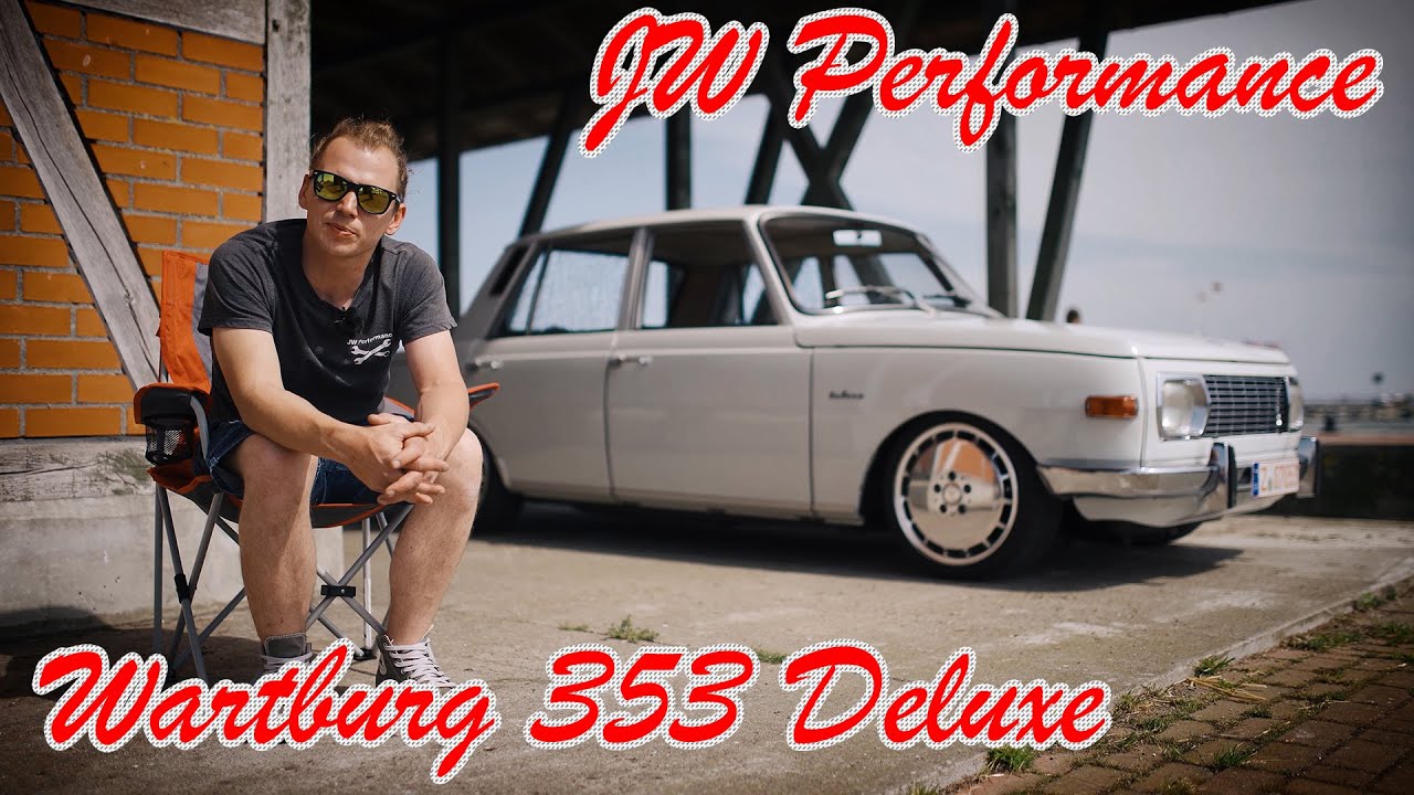 Ostblock MV | JW Performance | Wartburg 353 Deluxe | Jesko -Glück auf!
