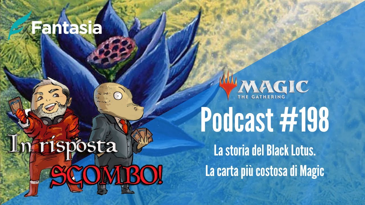 La storia del Black Lotus. La carta pi&ugrave; costosa di Magic [In Risposta Scombo ]