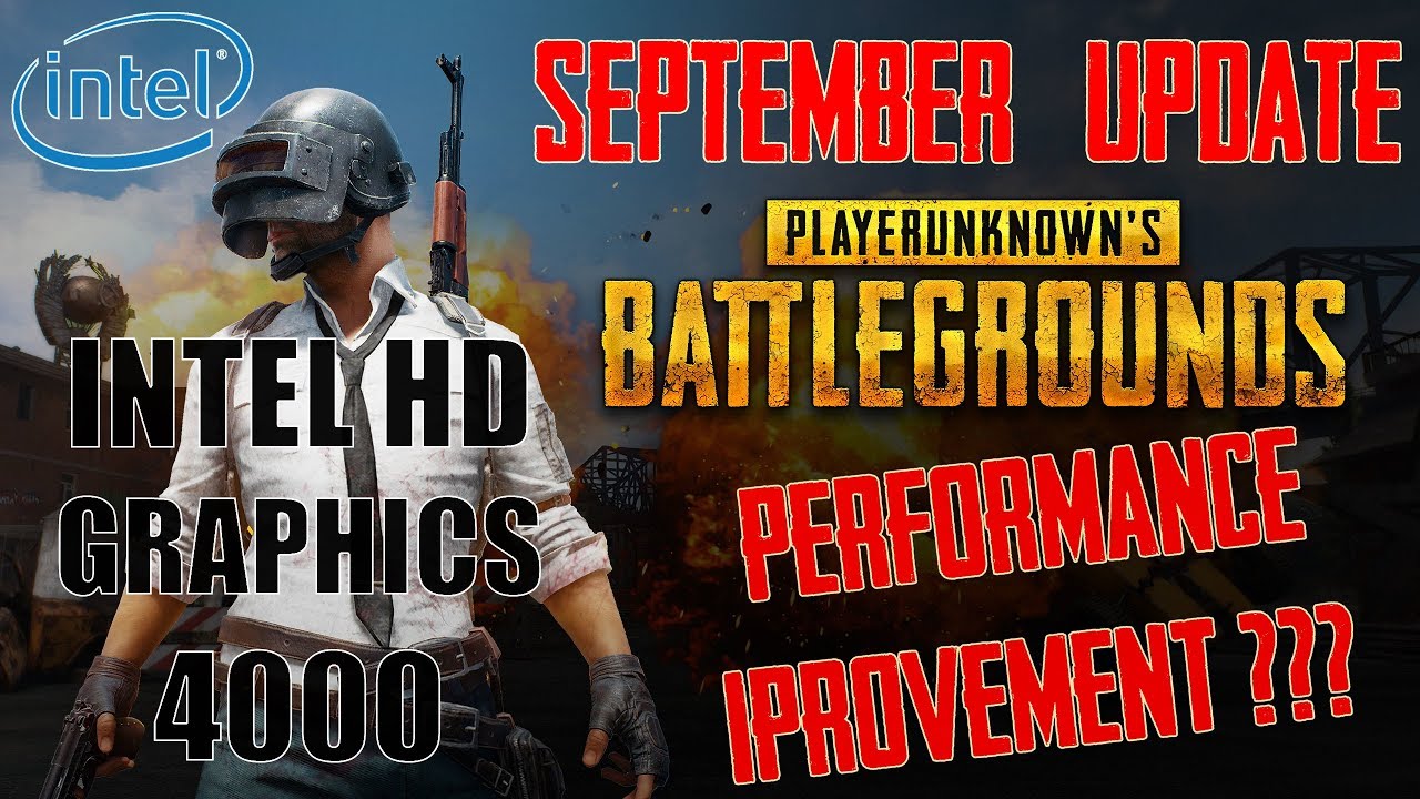PLAYERUNKNOWN'S BATTLEGROUNDS Updated Test Gameplay Intel HD 4000