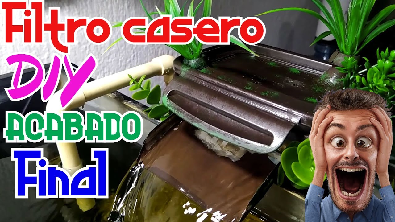 Filtro de Cascada Casero acabado final - Como Hacer un filtro Casero para acuario