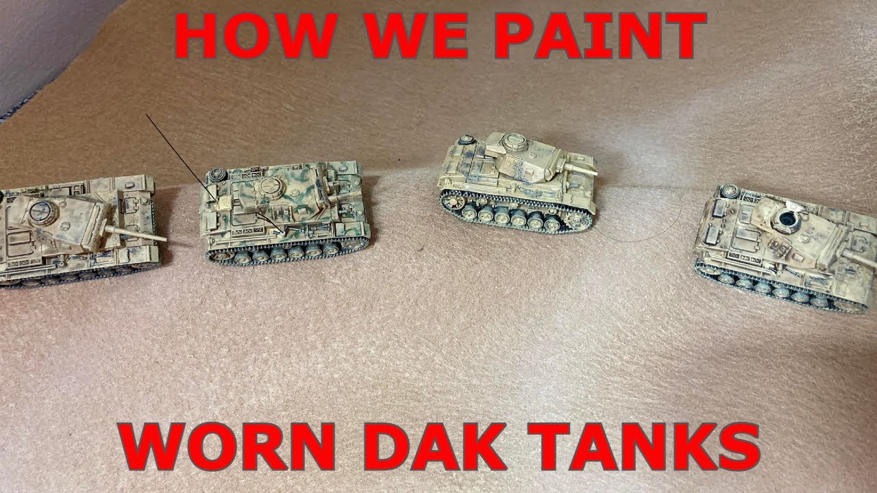 Worn DAK Tanks for North Africa, How we paint