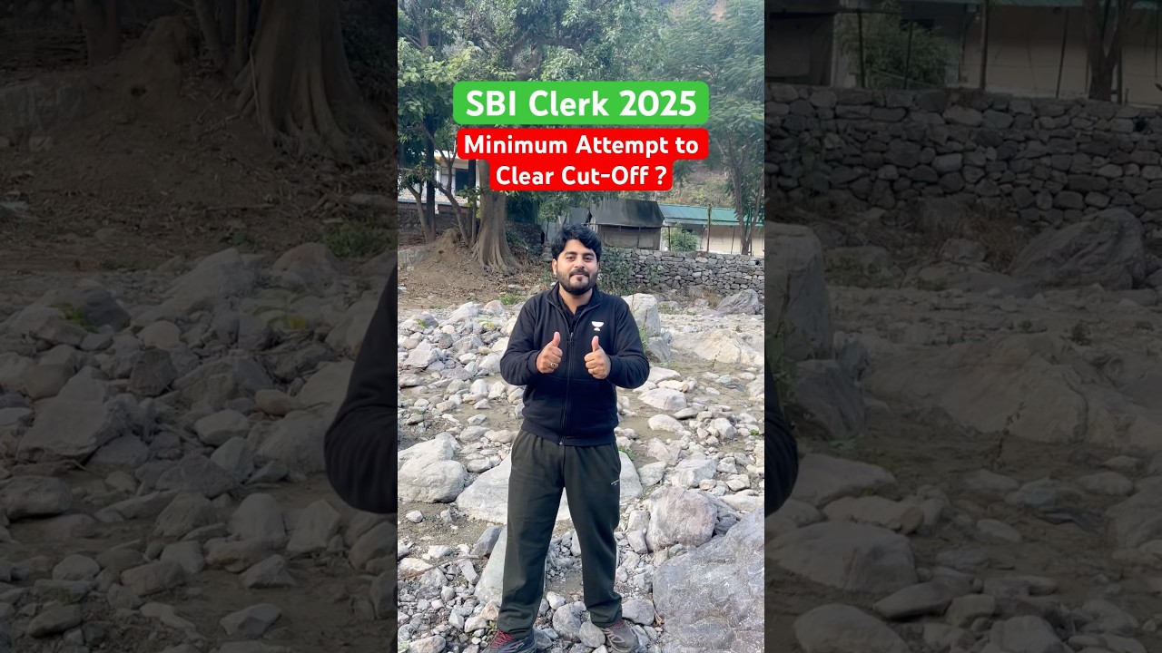 ✅Minimum attempt to clear cut off | SBI clerk 2025 #sbiclerk2025