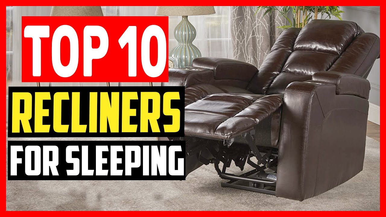 ✅Top 10 Best Recliners for Sleeping of 2025