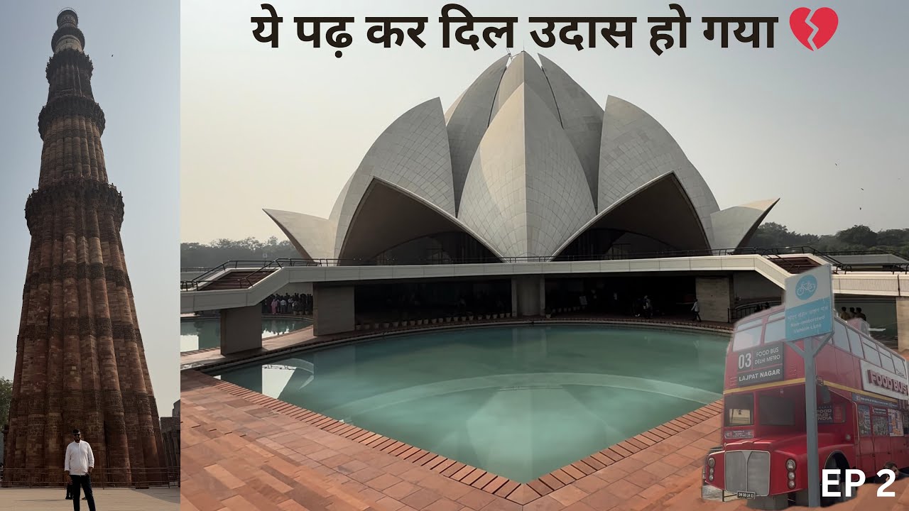 Lotus Temple & Akshardham Temple II Delhi Trip II Ep2