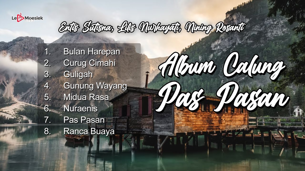Album Calung Pas Pasan ~ Entis Sutisna, Lilis Nurhayati, Nining Rosanti