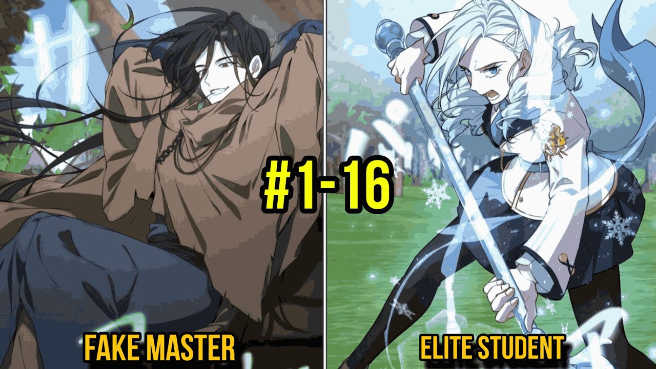 (1-16)He Reincarnated As A Fake Master Who Accidentally Became The Strongest