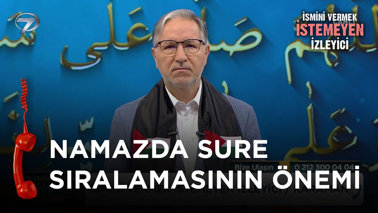 Namaz Kılarken Sure Sıralamalarını Karıştırmak Günah Mı? - İsmini Vermek İstemeyen İzleyici