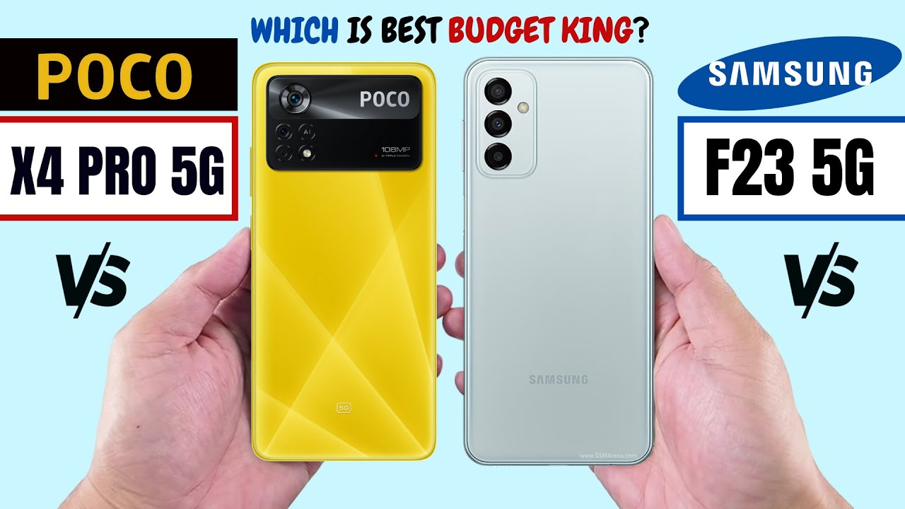 POCO X4 PRO 5G VS SAMSUNG F23 5G_ Full Detailed Comparison _Which is best Smartphone?