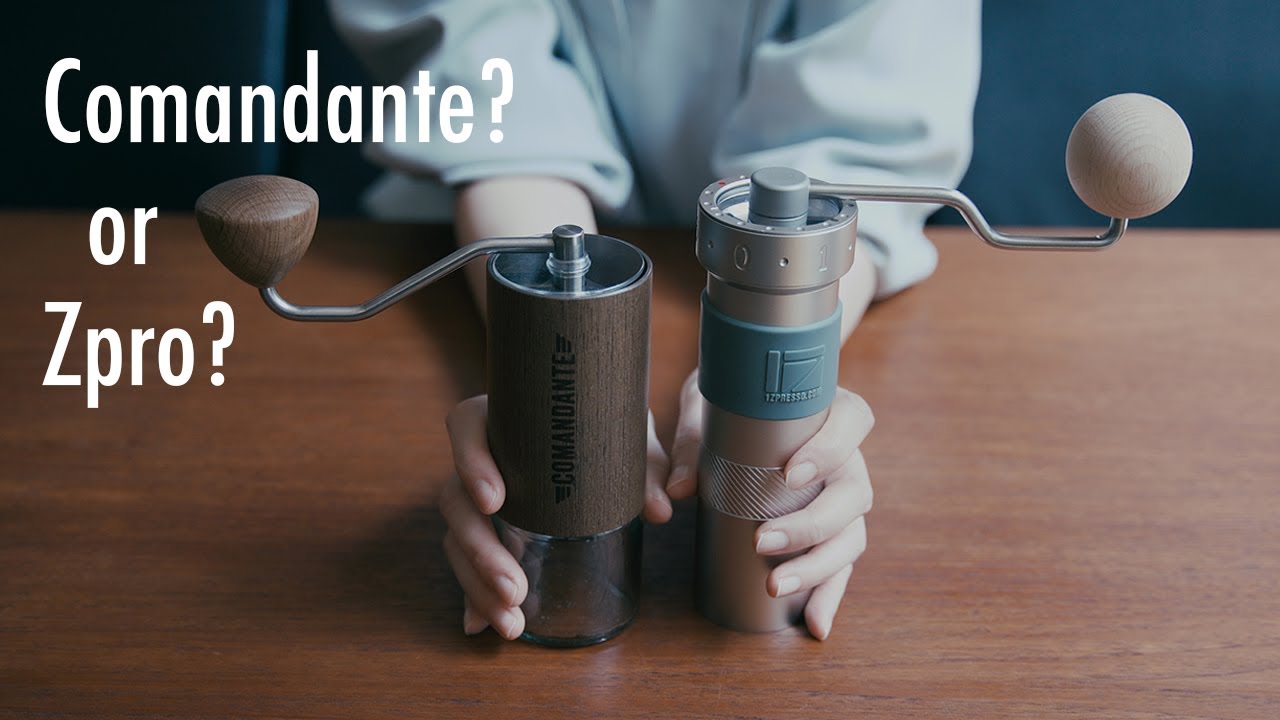 【最高峰】のコーヒーミルとなぜ言われる？コマンダンテとZproの比較｜手動コーヒーミルの選び方｜Comandante,1Zpresso Zpro