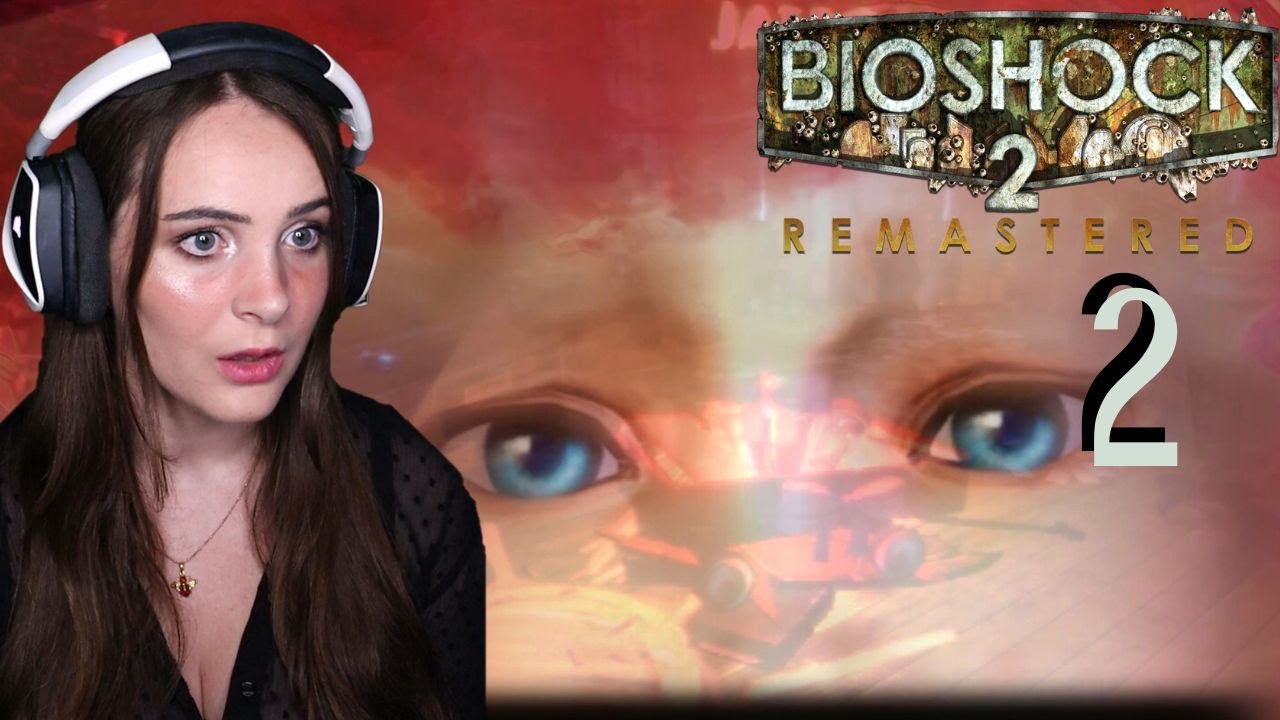 Воссоединение со старым другом | Bioshock 2 | Blind Let's Play | Часть 2