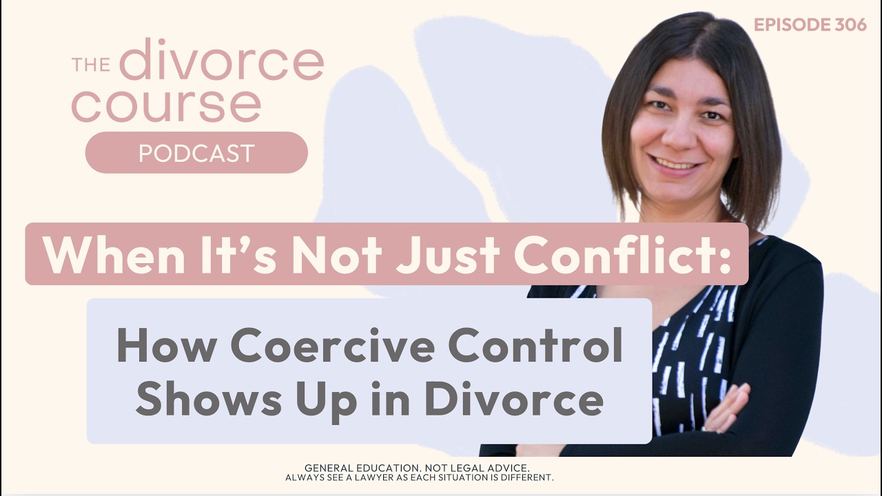When It’s Not Just Conflict: How Coercive Control Shows Up in Divorce