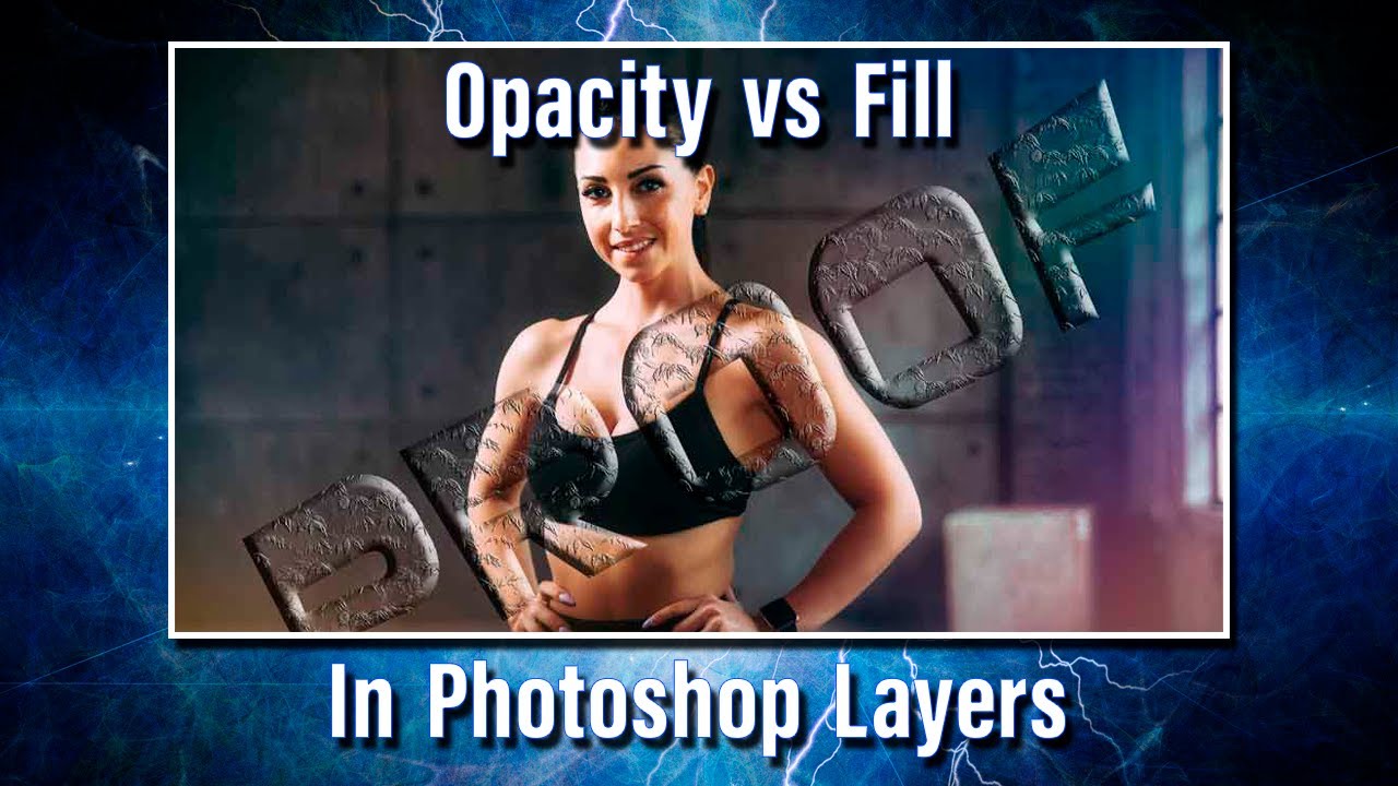 Opacity vs Fill in Photoshop Watermark