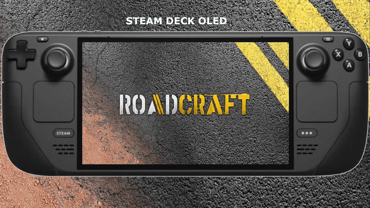 Steam Deck OLED / RoadCraft Performance / SteamOS 3.7.17