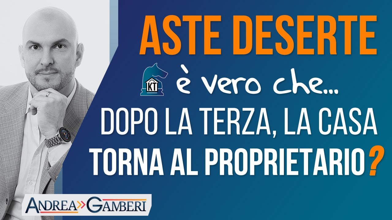 Aste deserte: è vero che dopo la terza, la casa torna al proprietario?