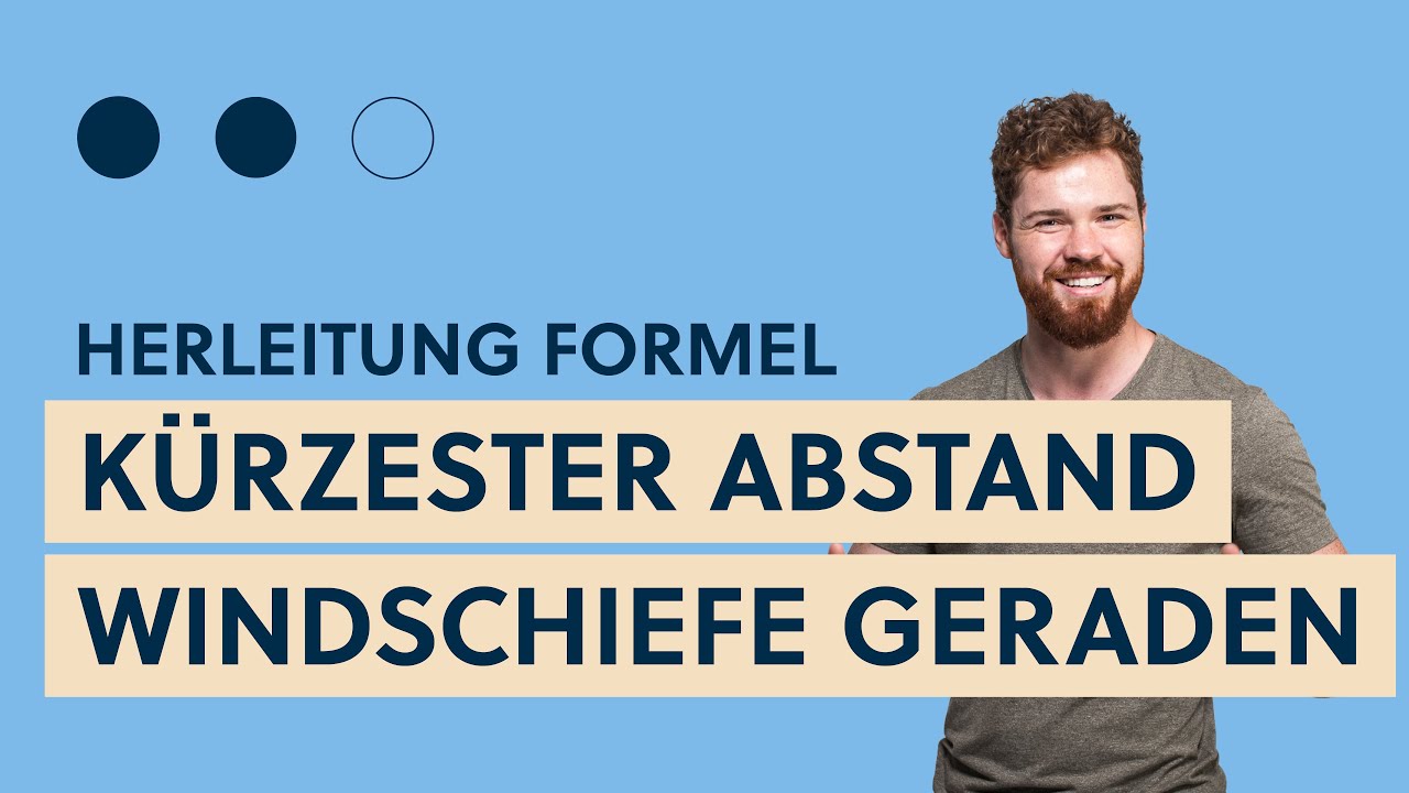 Abstand Windschiefer Geraden, Herleitung Formel Abstandsberechnung, Lagebeziehung Gerade - Gerade