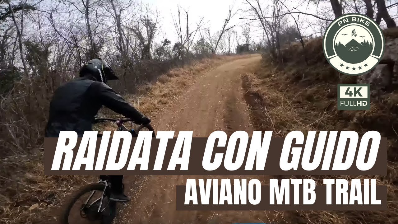 RAIDATA CON GUIDO - Aviano Enduro - MTB 4K