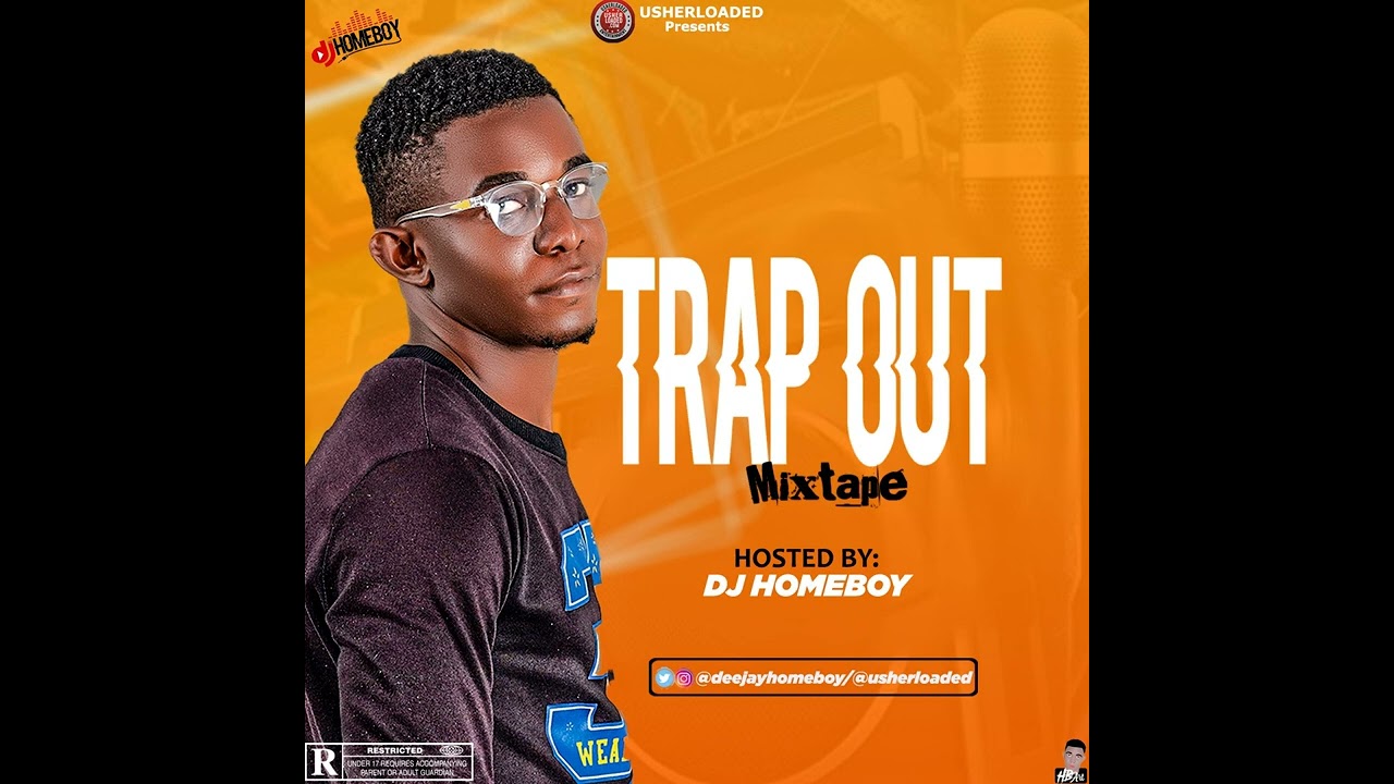 Dj Homeboy_Trap out mixtape