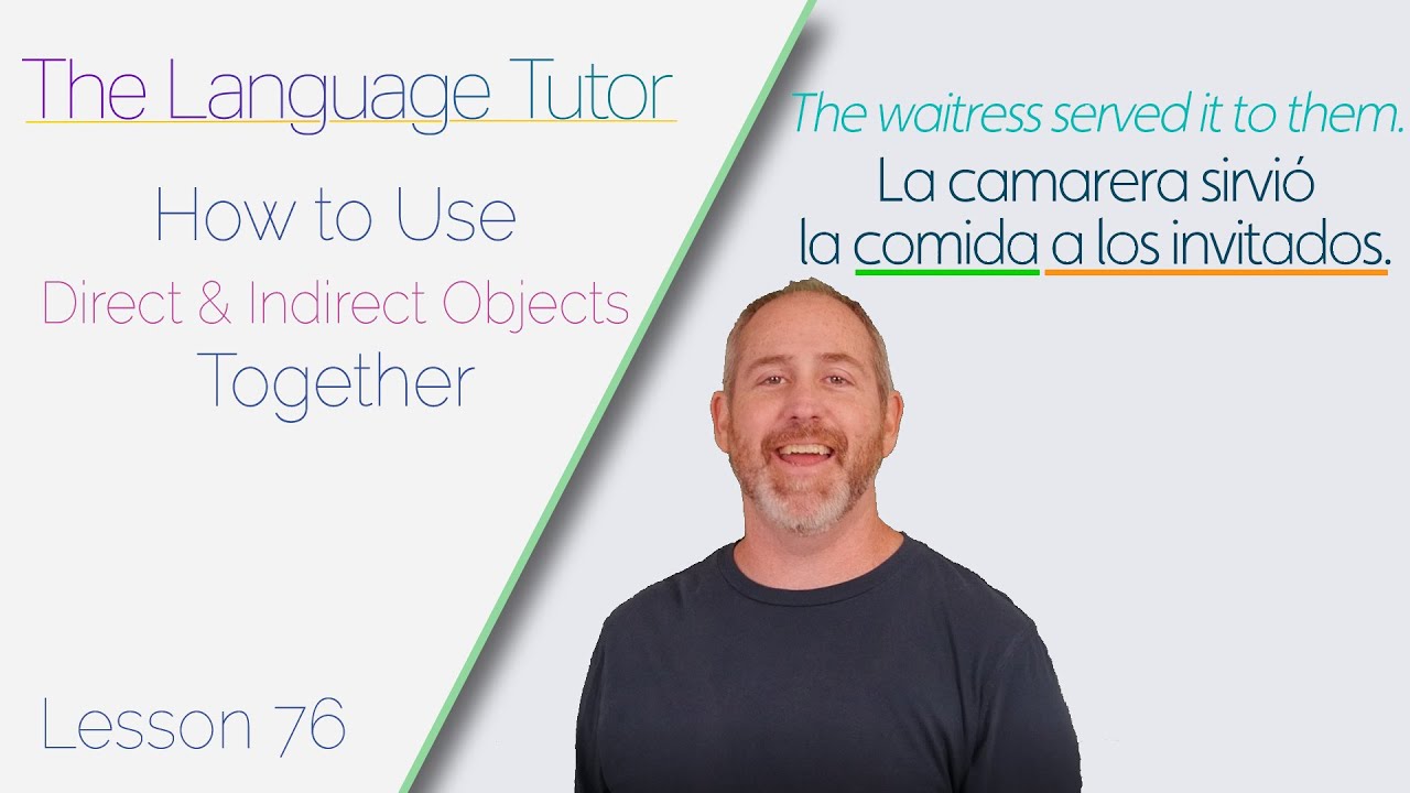 Совместное использование прямых и косвенных дополнений | The Language Tutor *Урок 76*