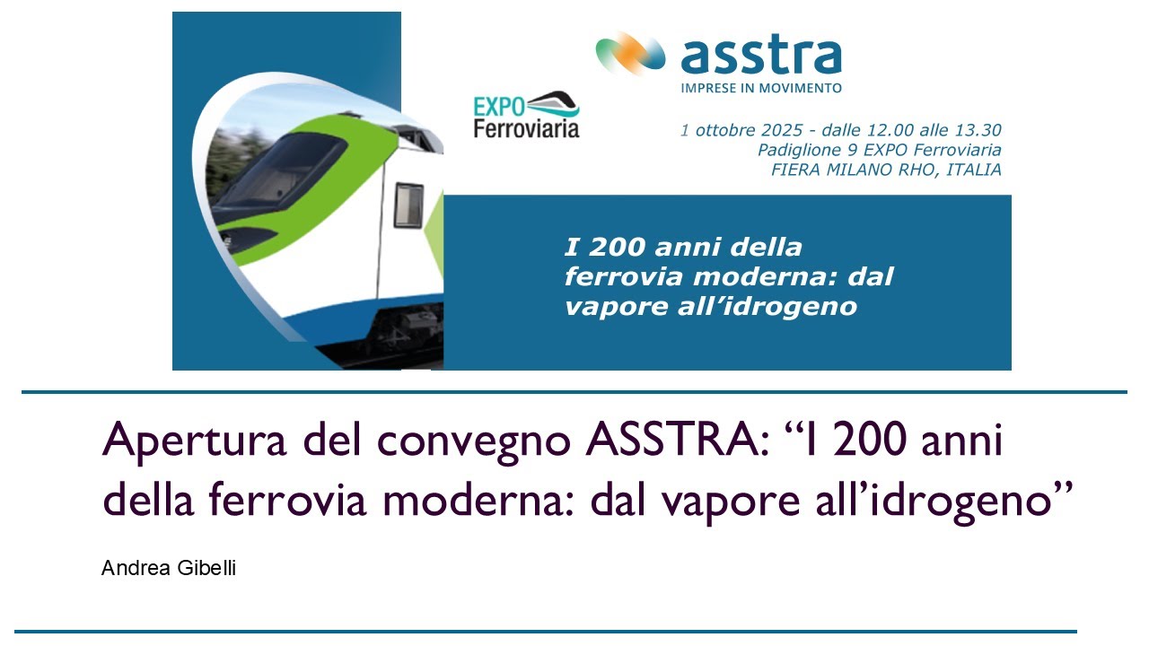 Andrea Gibelli apre il convegno ASSTRA: &ldquo;I 200 anni della ferrovia moderna: dal vapore all&rsquo;idrogeno&rdquo;