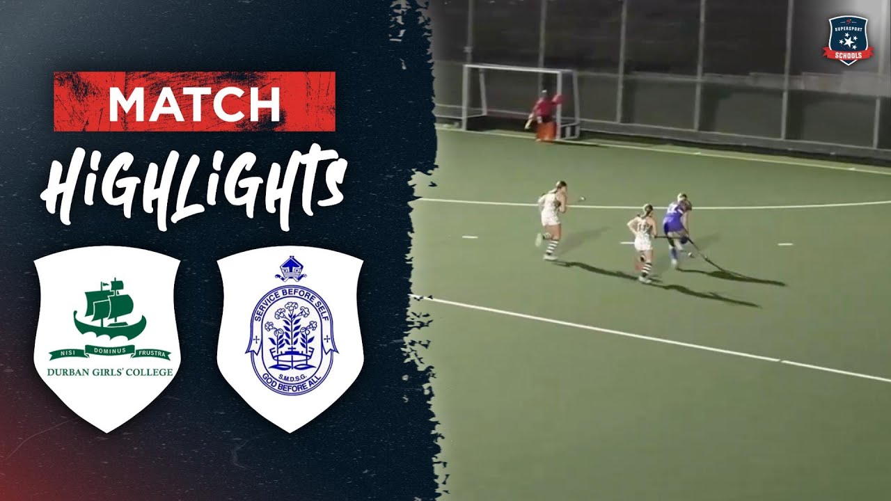 DURBAN GIRLS COLLEGE vs ST MARY'S KLOOF | Hockey Highlights | SA School Hockey 🇿🇦