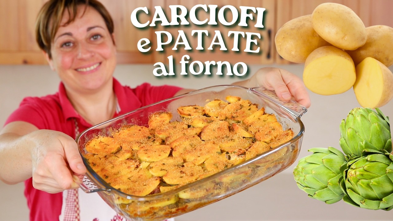 CARCIOFI E PATATE AL FORNO Ricetta Facile - Fatto in Casa da Benedetta