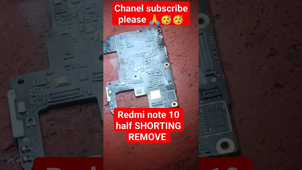 REDMI NOTE 10 HALF SHORTING REMOVE