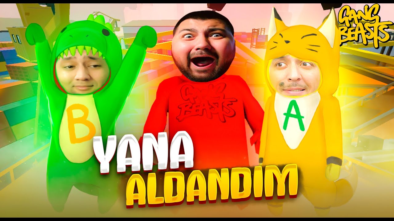 GANG BEASTS - YANA ALDANDIM | UzLider #1