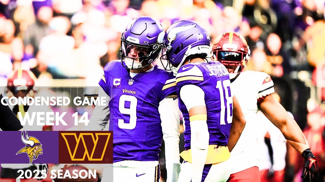 Vikings vs Commanders 2025 Week 14 Condensed Game | NFL Highlights