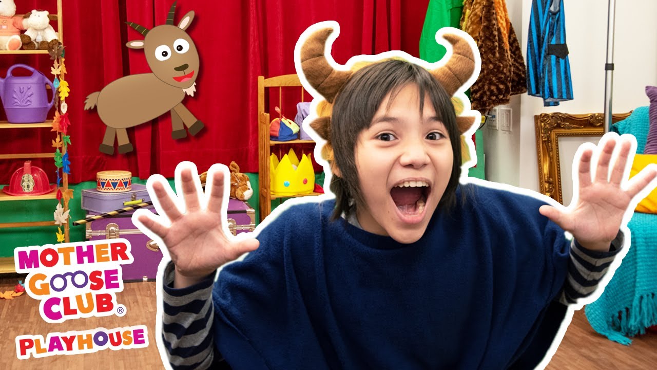 The Three Billy Goats Gruff | Mother Goose Club Dress Up Theater