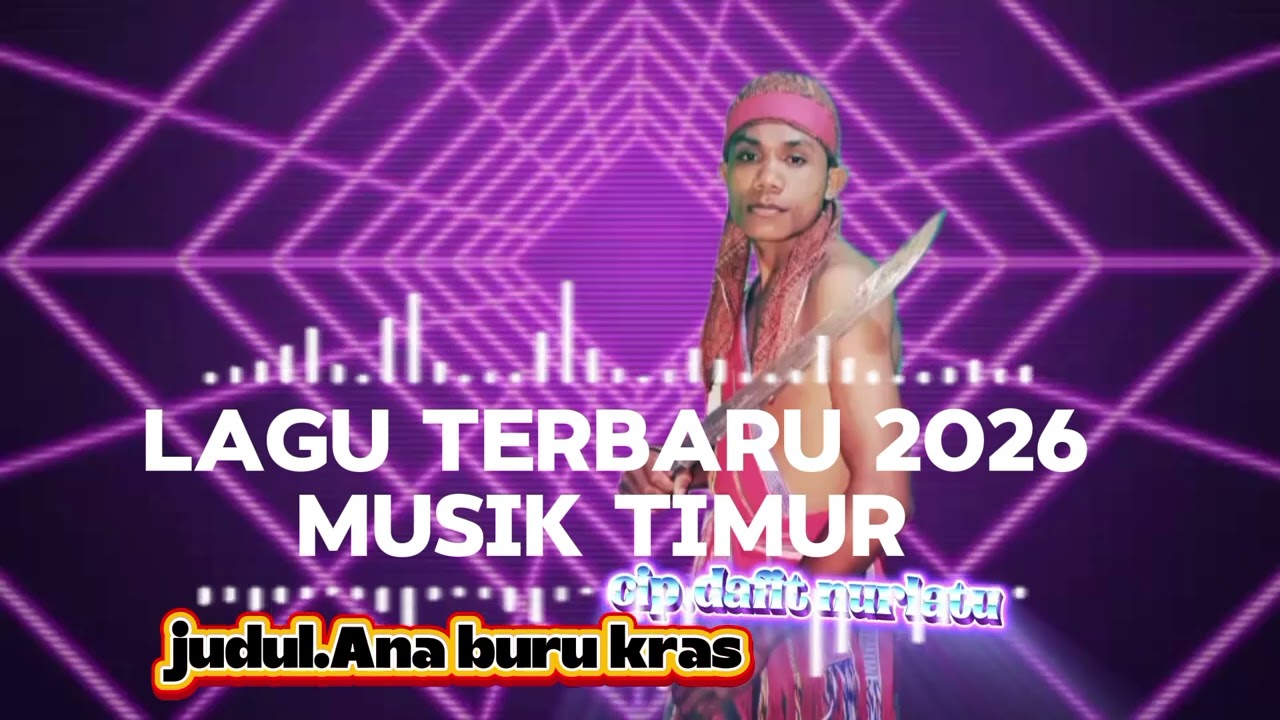 lagu terbaru 2026 lagi viral.. ana buru kras (cip.dafit nurlatu)