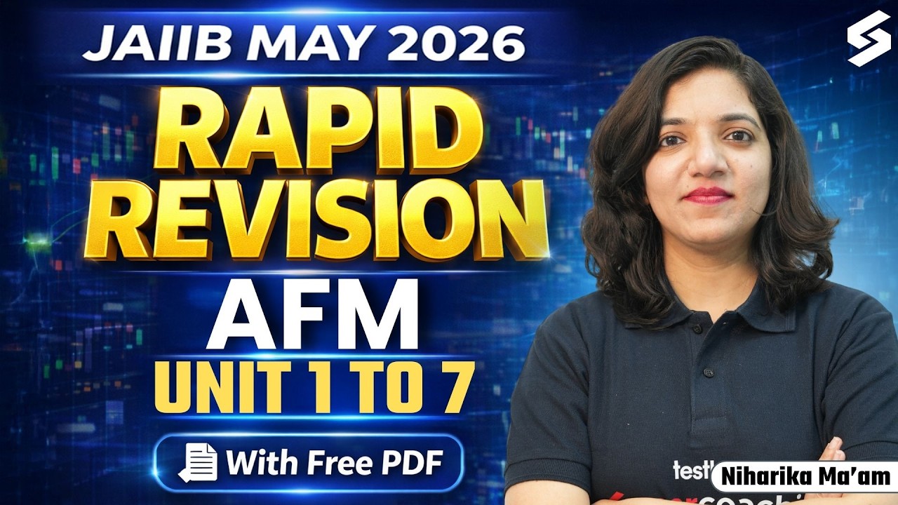 JAIIB AFM Revision 2026 | JAIIB AFM Unit 1 to 7 Preparation 2026 | JAIIB AFM by Niharika Mam