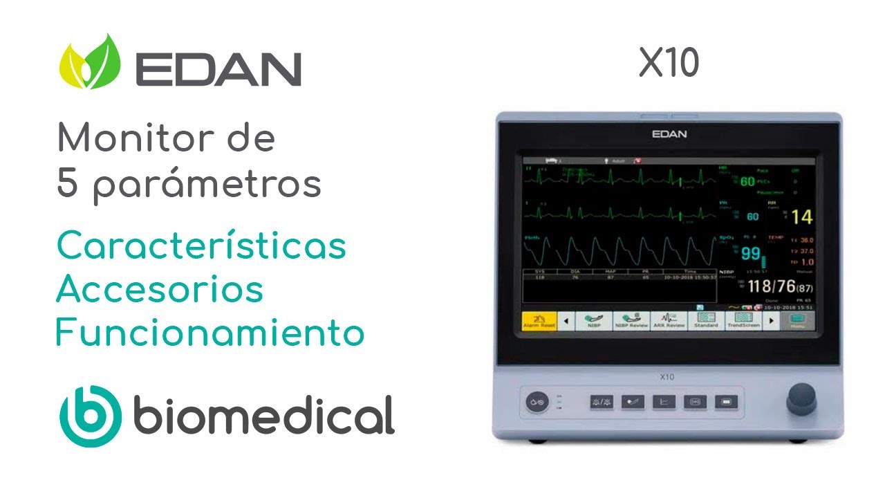 Todo lo que debes saber sobre el Monitor Edan X10 Características | Accesorios | Funcionamiento