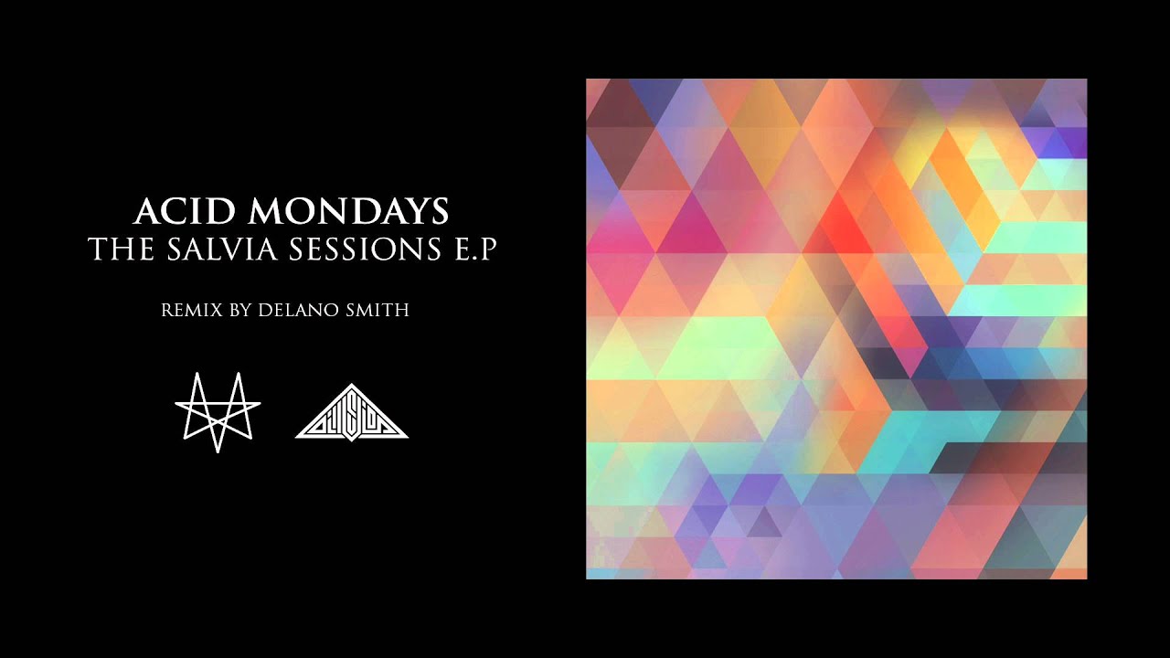 ACID MONDAYS - GOT TO GET HIGHER (DELANO SMITH REMIX)