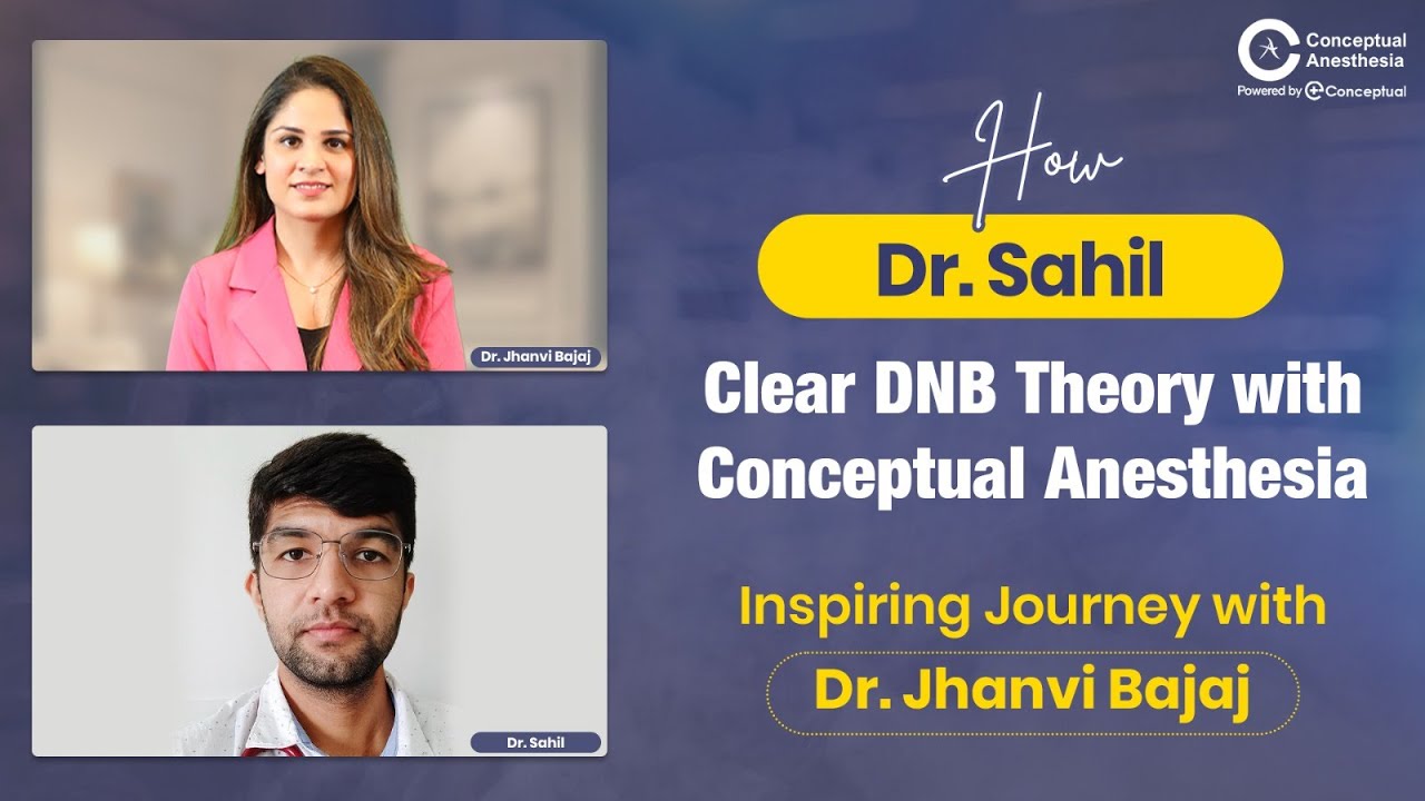 How Dr. Sahil Passed DNB Theory with Conceptual Anesthesia | Anesthesia Residency