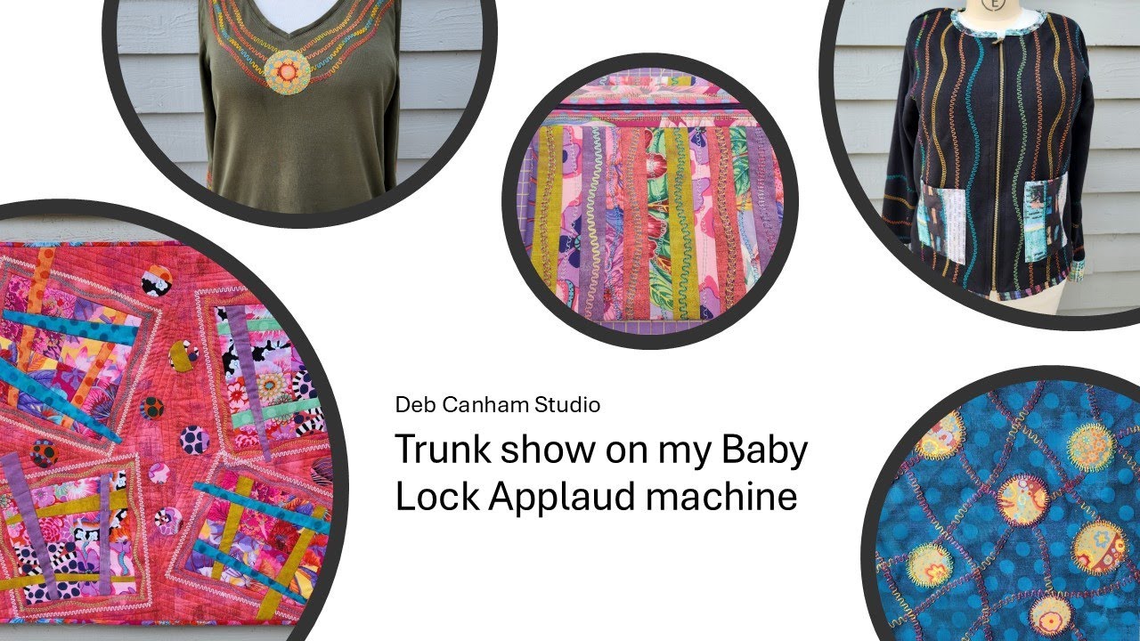Trunk Show on my Baby Lock Applaud