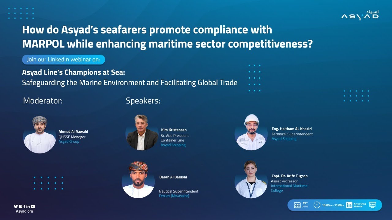 Asyad Line&rsquo;s Champions at Sea: Safeguarding the Marine Environment and Facilitating Global Trade