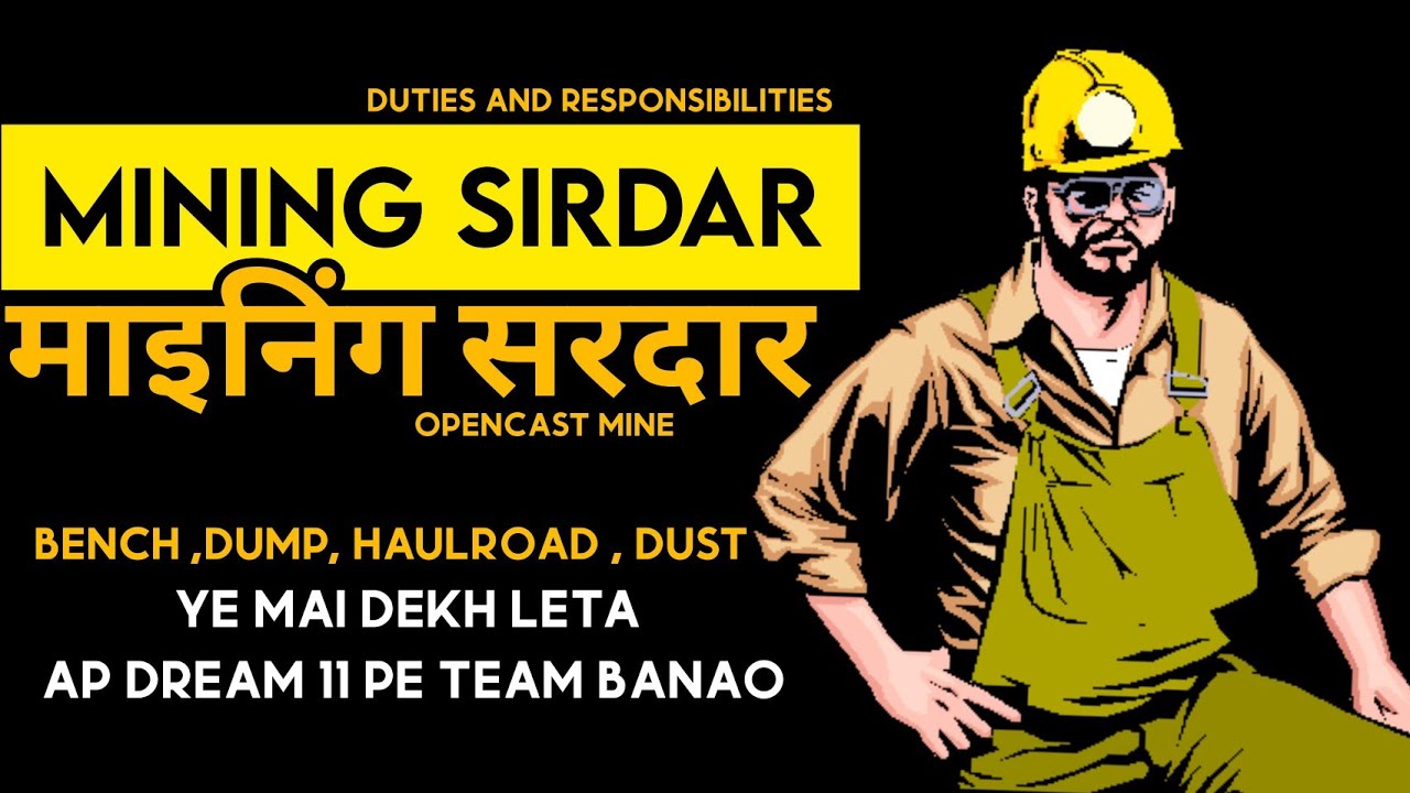 Duties & responsibility of Mining Sirdar | Mining Sirdar | Khanan