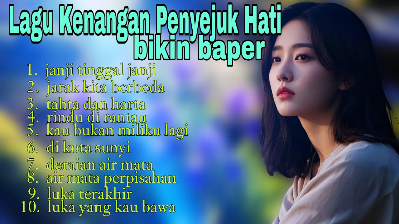 Lagu Kenangan Penyejuk hati bikin merinding Dengarnya