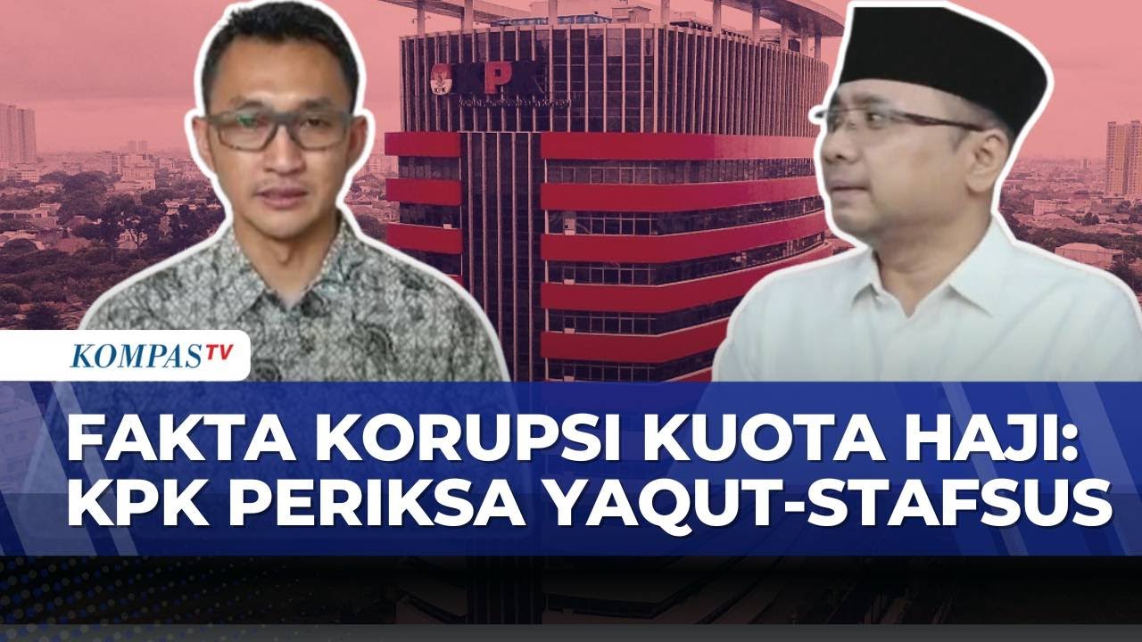 KPK Periksa Yaqut Cholil-Stafsus Usai Jadi Tersangka Kasus Kuota Haji, Apa Hasilnya? | SAPA MALAM