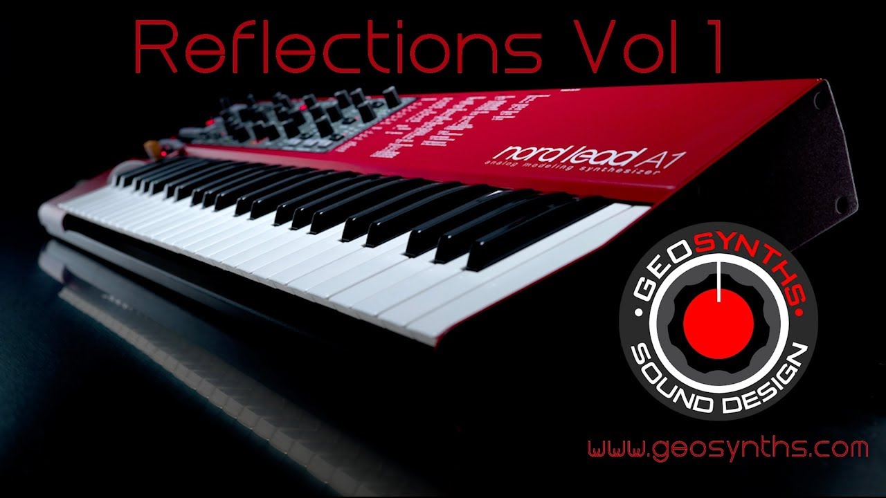 Nord Lead A1- Patches 67 to 100 - Reflections Vol 1 - www.geosynths.com