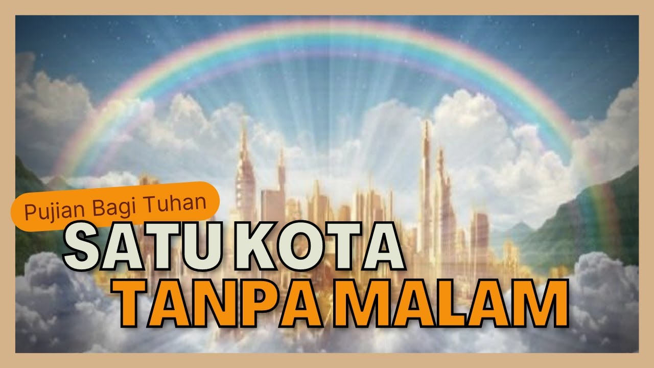 SATU KOTA TANPA MALAM DI YERUSALEM BARU -